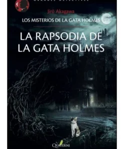 RAPSODIA DE LA GATA HOLMES,LA QUATERNI19,95 €19,95 € QUATERNI QUATERNI