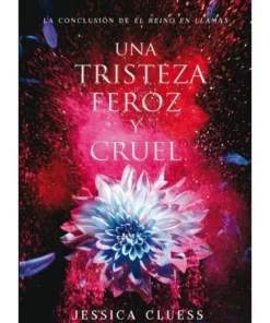 REINO EN LLAMAS 3 UNA TRISTEZA FEROZ Y CRUEL 9788417036027 HIDRA ED…