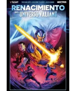 RENACIMIENTO DEL UNIVERSO VALIANT