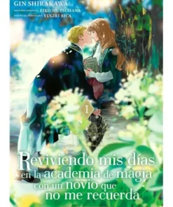 REVIVIENDO MIS DIAS EN LA ACADEMIA DE MAGIA CON UN NOVIO 1