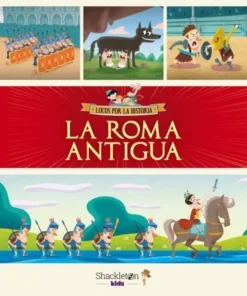 ROMA ANTIGUA,LA Cuentos Infantiles23,00 €23,00 € SHACKLETON KIDS Cu…