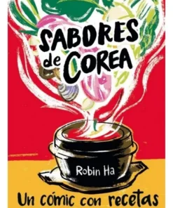 SABORES DE COREA Un cómic con recetas COMICS23,00 €23,00 € JUVENTUD…