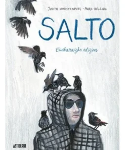SALTO – EUSKERAZKO EDIZIOA – EUSK 9788417575434 ASTIBERRI 24,00 €