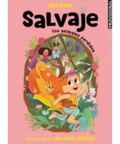 SALVAJE 1- LOS ANIMALES PERDIDOS