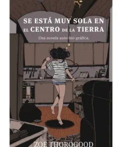 SE ESTA MUY SOLA EN EL CENTRO DE LA TIERRA Norma Abril28,00 €28,00 …