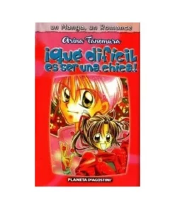 SEGUNDA MANO – UN MANGA, UN ROMANCE – ¡QUE DIFICIL ES SER UNA CHICA…