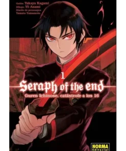 SERAPH OF THE END: GUREN ICHINOSE, CATASTROFE A LOS DIECISEI NORMA …