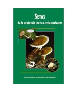 SETAS DE LA PENINSULA IBERICA E ISLAS BALEARES 9788496423381 JAGUAR…