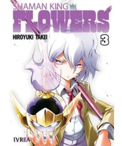 SHAMAN KING: FLOWERS Vol.03