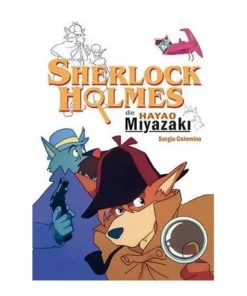SHERLOCK HOLMES DE HAYAO MIYAZAKI 9788418510052 DOLMEN EDICIONES 19…