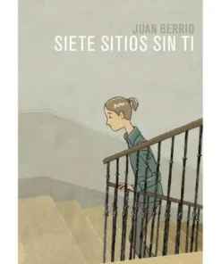 SIETE SITIOS SIN TI 9788416507955 18,00 €