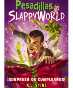 SLAPPYWORLD 1 SORPRESA DE CUMPLEAÑOS 9788417615024 HIDRA EDITORIAL …