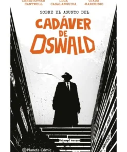 SOBRE EL ASUNTO DEL CADAVER DE OSWALD PLANETA COMIC16,95 €16,95 € P…