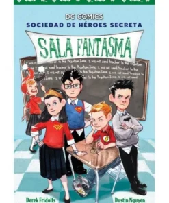Sociedad de Heroes Secreta Sala Fantasma 9788417036652 HIDRA EDITOR…