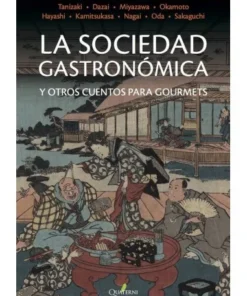 SOCIEDAD GASTRONOMICA Y OTROS CUENTOS,LA 9788494464942 19,50 €