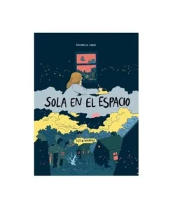 SOLA EN EL ESPACIO LA CUPULA24,50 €24,50 € LA CUPULA LA CUPULA