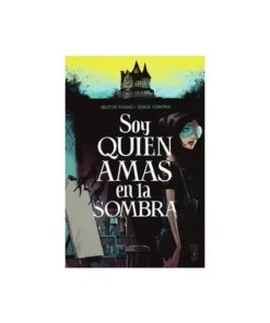 SOY QUIEN AMAS EN LA SOMBRA 9788467959291 NORMA EDITORIAL 22,00 €