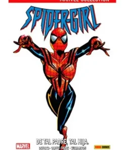 SPIDERGIRL 01. DE TAL PADRE, TAL HIJA (NUEVO PVP)