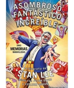 STAN LEE ASOMBROSO FANTASTICO INCREIBLE UNAS MEMORIAS M 97884167679…