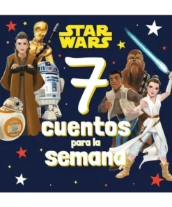 STAR WARS 7 CUENTOS PARA LA SEMANA Recopilatorio de cuentos Cuentos…