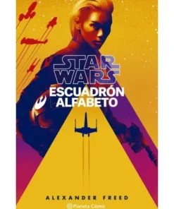 STAR WARS ESCUADRON ALFABETO NOVELA PLANETA COMIC22,00 €22,00 € PLA…
