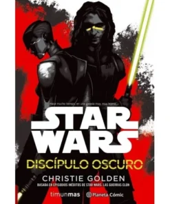 STAR WARS DISCIPULO OSCURO 9788491461654 PLANETA COMIC 20,00 €