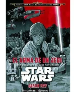 STAR WARS EL ARMA DE UN JEDI 9788416476046 PLANETA COMIC 16,95 €
