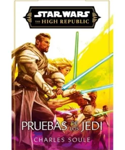 STAR WARS HIGH REPUBLIC III TRIALS OF THE JEDI NOVELA