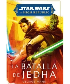 STAR WARS HIGH REPUBLIC LA BATALLA DE JEDHA NOVELA Planeta Enero22,…