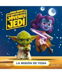 STAR WARS LAS AVENTURAS DE LOS JOVENES JEDI LA MISION DE YOD Jovene…