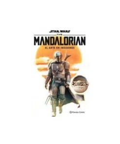 STAR WARS THE MANDALORIAN EL ARTE EN IMAGE 9788413416373 PLANETA CO…
