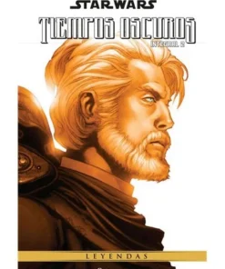 STAR WARS TIEMPOS OSCUROS LEYENDAS 2