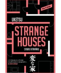 STRANGE HOUSES