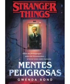 STRANGER THINGS MENTES PELIGROSAS LIBROS9,95 €9,95 € NUEVAS EDICION…