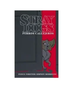 STRAY DOGS (PERROS CALLEJEROS) NORMA EDITORIAL27,00 €27,00 € NORMA …