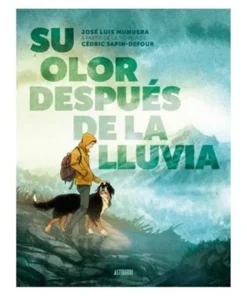 SU OLOR DESPUES DE LA LLUVIA