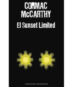 SUNSET LIMITED,EL 9788439725022 14,90 €