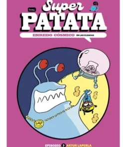 SUPERPATATA, ENREDO CÓSMICO 3 MAYO13,00 €13,00 € BANG MAYO