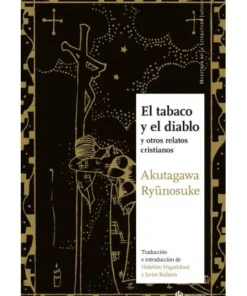 TABACO Y EL DIABLO Y OTROS RELATOS CRISTIANOS,ELrY OTROS RELATOS…