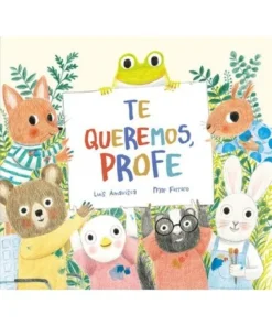 TE QUEREMOS PROFE Cuentos Infantiles15,90 €15,90 € Cuentos Infantiles