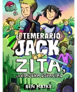 TEMERARIO JACK Y ZITA LA VIAJERA ESPACIAL,EL Cuentos Infantiles15,9…
