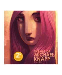 THE ART OF MICHAEL KNAPP, GLANCE