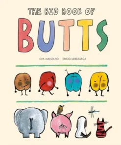 THE BIG BOOK OF BUTTS Cuentos Infantiles16,90 €16,90 € NUBEOCHO Cue…