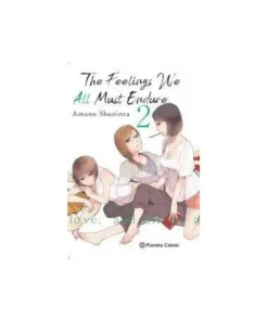 THE FEELINGS WE ALL MUST ENDURE 2 9788413411941 PLANETA COMIC 9,50 €