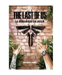 THE LAST OF US: LA HUMANIDAD EN JUEGO DOLMEN24,90 €24,90 € DOLMEN E…