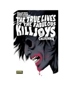 THE TRUE LIVES OF THE FABULOUS KILLJOYS 1: CALIFORNIA NORMA EDITORI…