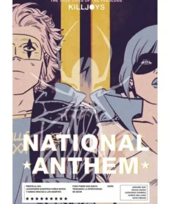 THE TRUE LIVES OF THE FABULOUS KILLJOYS 2 NATIONAL ANTHEM NORMA EDI…