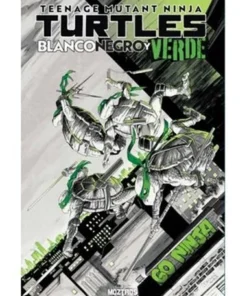TMNT: BLANCO NEGRO Y VERDE