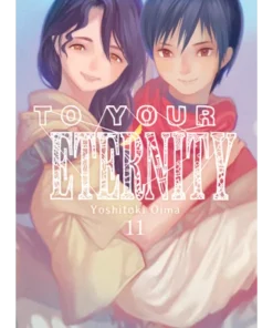 TO YOUR ETERNITY 11 9788418222122 MILKY WAY 8,50 €