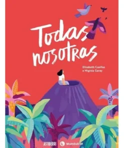 TODAS NOSOTRAS ASTIBERRI EDICIONES13,00 €13,00 € ASTIBERRI ASTIBERR…